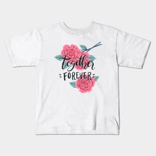 Together Forever Kids T-Shirt